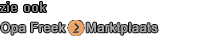 Opa Freek - Meer dan 15 jaar te vinden op Marktplaats